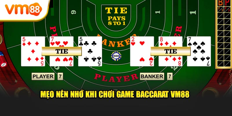 Mẹo nên nhớ khi chơi game Baccarat VM88 